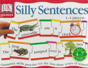 Silly Sentences: Grammar Skills Practice for the First Three Years of School de DK