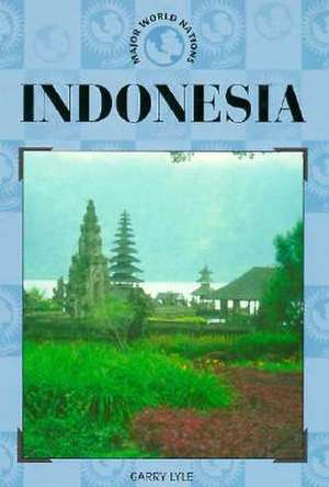 Indonesia (Maj World Nations) de Garry Lyle