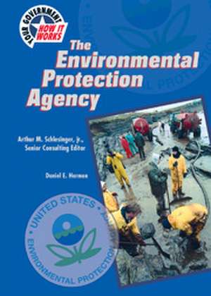 The Environmental Protection Agency de Daniel E. Harmon