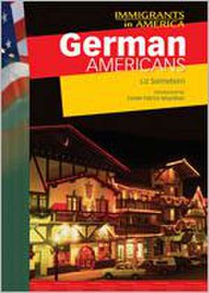 German Americans (IMM in Amer) de Liz Sonneborn