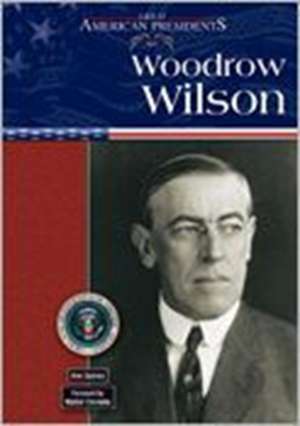 Woodrow Wilson de Ann Gaines