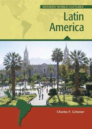 Latin America de Charles F. Gritzner