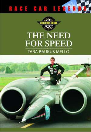 The Need for Speed de Tara Baukus Mello