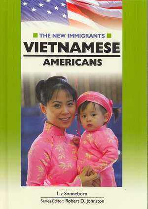 Vietnamese Americans de Liz Sonneborn