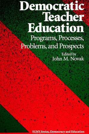 Democratic Teacher Education de John Novak