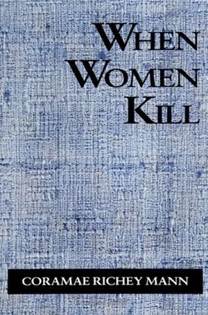 When Women Kill