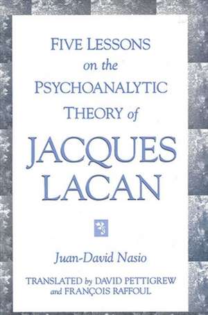 Five Lessons Psychoan Theory J Lac