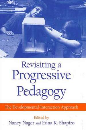 Revisiting a Progressive Pedagogy de Nancy Nager