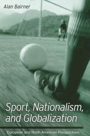 Sport, Nationalism, and Globalization