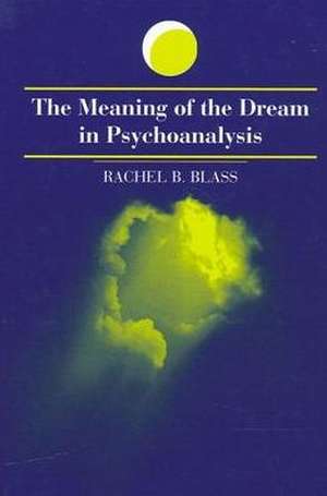 Meaning of the Dream in Psychoanalysis