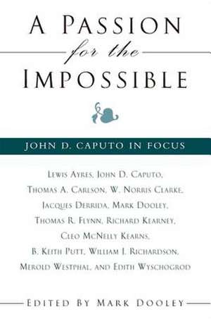 Passion for the Impossible a