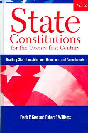 State Constitutions for the Twenty-First Century, Volume 2