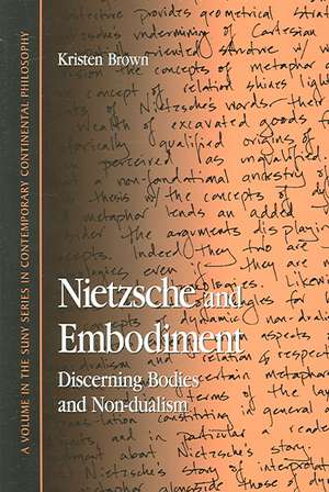 Nietzsche and Embodiment