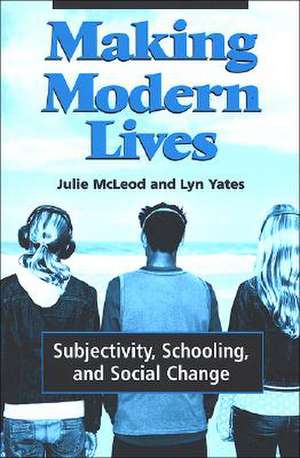 Making Modern Lives de Julie Mcleod