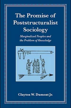 The Promise of Poststructuralist Sociology