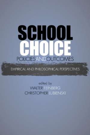 School Choice Policies and Outcomes