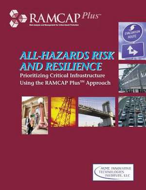 All-Hazards Risk and Resilience de Asme Iti Llc