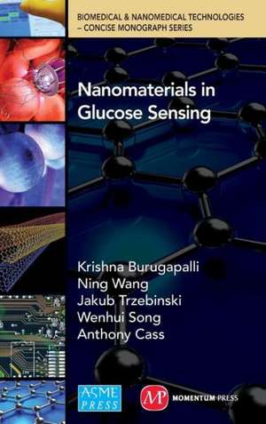 Nanomaterials in Glucose Sensing de Krishna Burugapalli