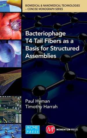 Bacteriophage Tail Fibers as a Basis for Structured Assemblies de Paul Hyman