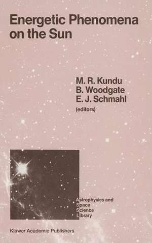 Energetic Phenomena on the Sun de M. R. Kundu