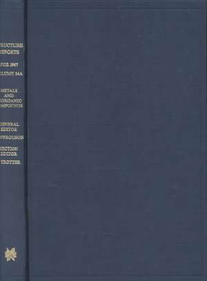 Structure Reports for 1987, Volume 54A: Metals and Inorganic Sections de G. Ferguson