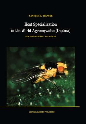 Host Specialization in the World Agromyzidae (Diptera) de K.A. Spencer