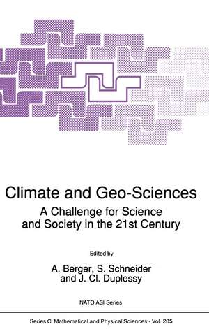 Climate and Geo-Sciences: A Challenge for Science and Society in the 21st Century de A.L. Berger