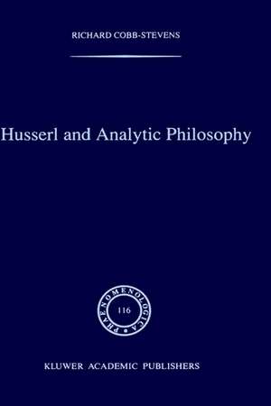 Husserl and Analytic Philosophy de R. Cobb-Stevens