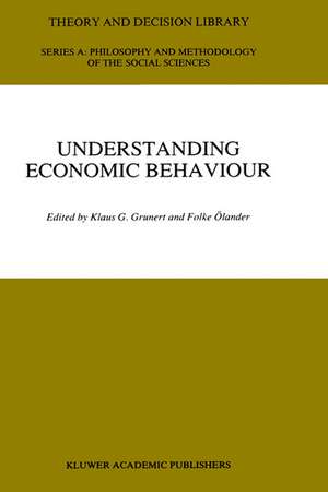 Understanding Economic Behaviour de Klaus Günter Grunert