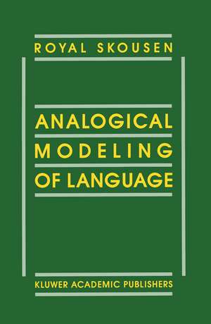 Analogical Modeling of Language de R. Skousen