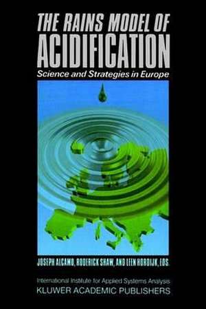 The RAINS Model of Acidification: Science and Strategies in Europe de J. Alcamo