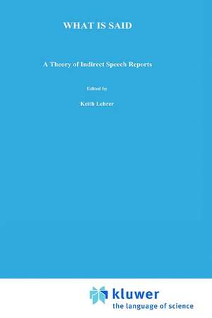 What is Said: A Theory of Indirect Speech Reports de R. Bertolet