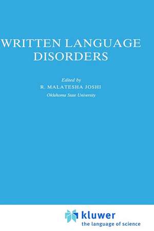 Written Language Disorders de R.M. Joshi