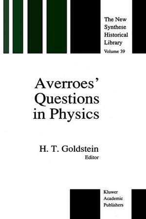 Averroes’ Questions in Physics de H. Goldstein