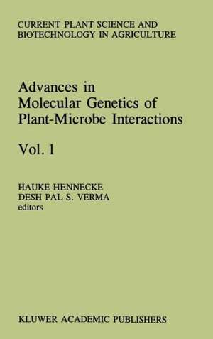 Advances in Molecular Genetics of Plant-Microbe Interactions, Vol.1 de H. Hennecke