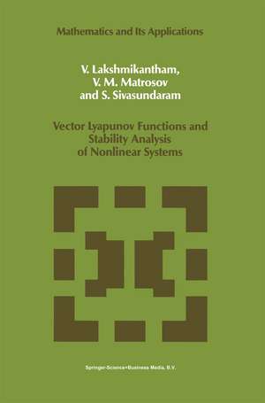 Vector Lyapunov Functions and Stability Analysis of Nonlinear Systems de V. Lakshmikantham