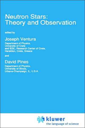 Neutron Stars: Theory and Observation de J.E Ventura