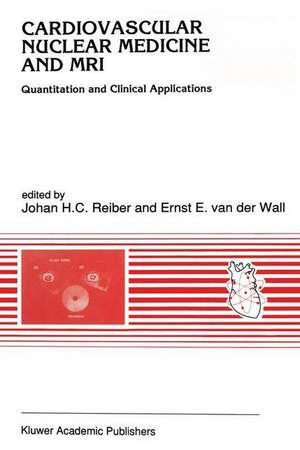 Cardiovascular Nuclear Medicine and MRI de Reiber