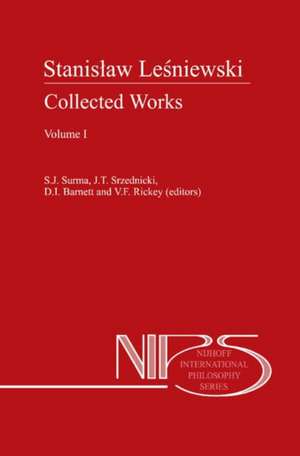 Stanislaw Lesniewski: Collected Works - Volumes I and II de S.J. Surma