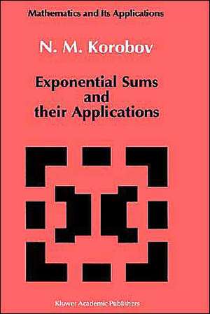 Exponential Sums and their Applications de N.M Korobov