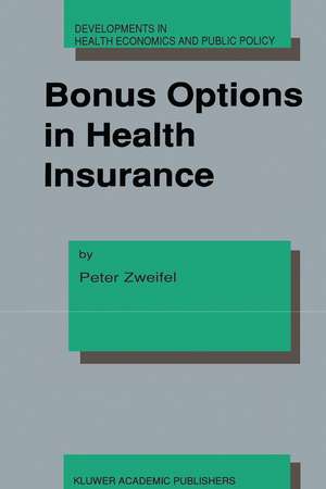 Bonus Options in Health Insurance de Otto Waser