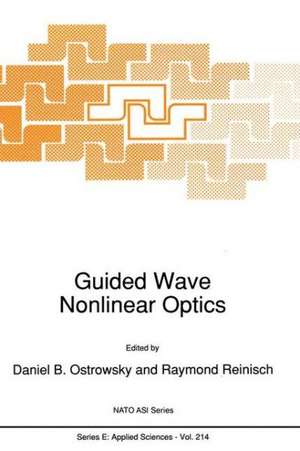 Guided Wave Nonlinear Optics de D.B. Ostrowsky