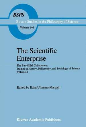 The Scientific Enterprise: Studies in History, Philosophy, and Sociology of Science, Volume 4 de Edna Ullmann-Margalit