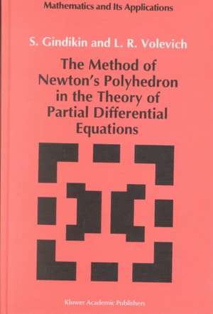 The Method of Newton’s Polyhedron in the Theory of Partial Differential Equations de S.G. Gindikin