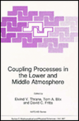 Coupling Processes in the Lower and Middle Atmosphere de E. V. Thrane