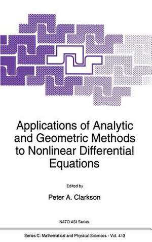 Applications of Analytic and Geometric Methods to Nonlinear Differential Equations de P.A. Clarkson