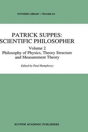 Patrick Suppes: Scientific Philosopher: Volume 1. Probability and Probabilistic Causality de P. Humphreys