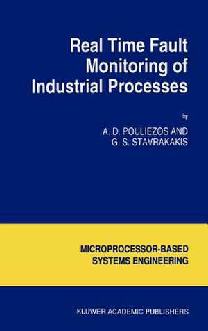 Real Time Fault Monitoring of Industrial Processes de A.D. Pouliezos