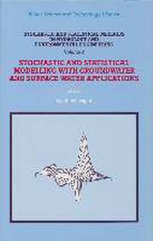 Stochastic and Statistical Methods in Hydrology and Environmental Engineering de Keith W Hipel