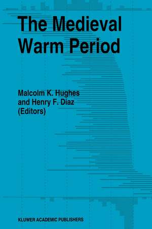 The Medieval Warm Period de Malcom K. Hughes